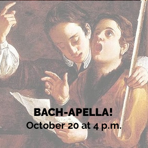 Bach in Baltimore’s annual “Free Fall Baltimore Concert” features a rich mix of a cappella music from ancient through Baroque eras.